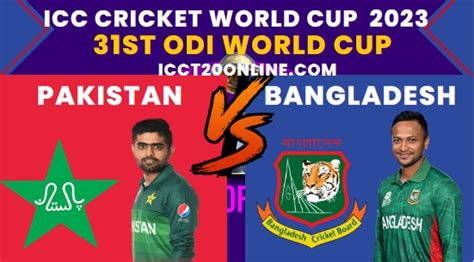 Pakistan vs Bangladesh 31st ODI Cricket World Cup Live Strea