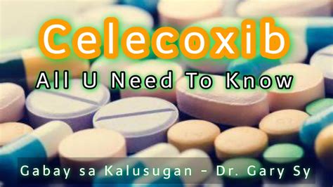 Celecoxib: Uses; Dosage & Side Effects - Dr. Gary Sy - YouTube