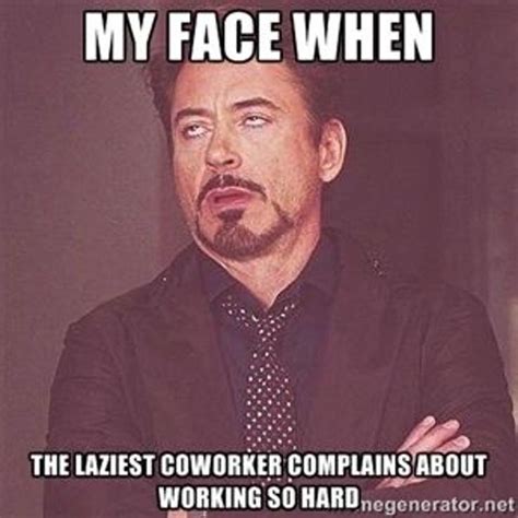 18 Of The Best 'Annoying Things Co-Workers Do' Memes | Work quotes funny, Work humor, Coworker ...