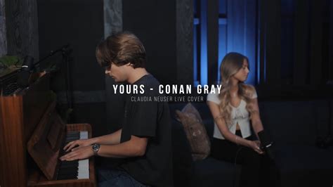 Yours - Conan Gray (live cover by Claudia Neuser) - YouTube