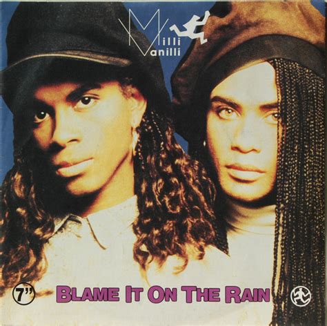 Milli Vanilli - Blame It On The Rain | Releases | Discogs