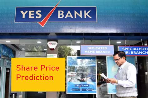 Yes Bank Share Price Prediction 2023, 2024, 2025, 2026, 2030, 2040 ...