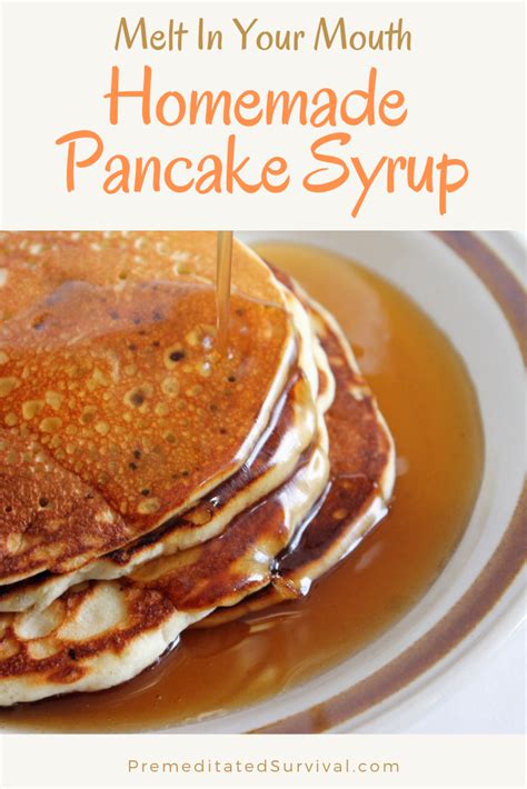 Melt In Your Mouth Homemade Pancake Syrup - Premeditated Survival ...