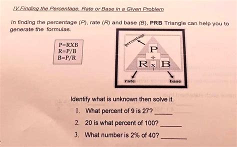 SOLVED: IV. Finding the Percentage, Rate or Base in a Given Problem In finding the percentage (P ...