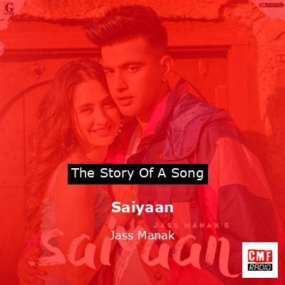 The story and meaning of the song 'Saiyaan - Jass Manak