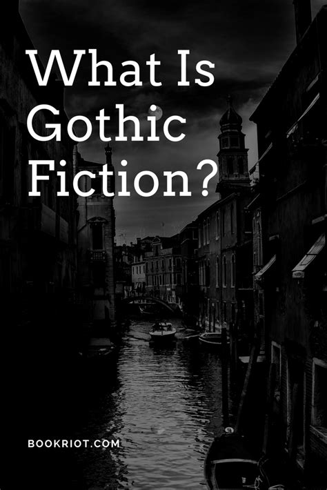What Is Gothic Fiction? (With 14 Book Recommendations!)