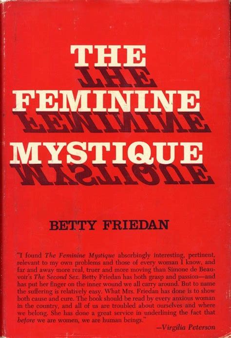 The Feminine Mystique by Betty Friedan | Feminine mystique, Books, Books to read