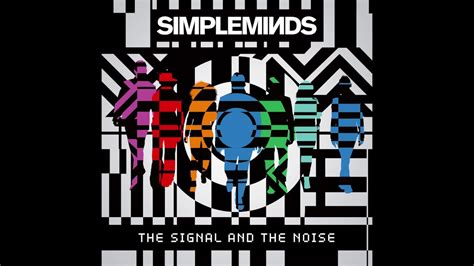 Simple Minds - The Signal and the Noise (Official Audio) - YouTube Music