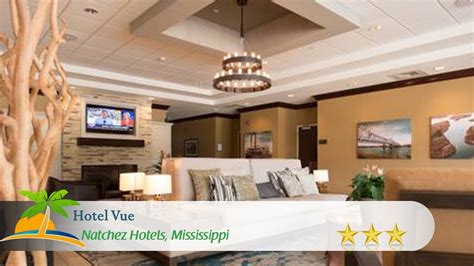 Hotel Vue - Natchez Hotels, Mississippi - YouTube