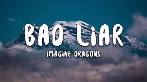 Imagine Dragons - Bad Liar (Lyrics) Chords - Chordify