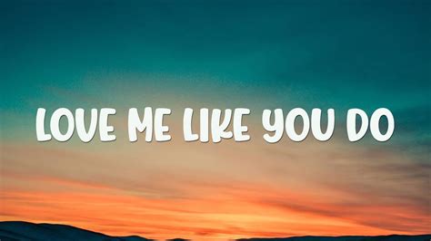 Ellie Goulding - Love Me Like You Do (Lyrics) One Direction, Lil Nas X ...