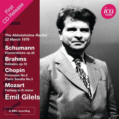 Emil Gilels – ICA Classics