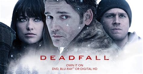 Deadfall (Official Movie Site) - Starring Eric Bana, Olivia Wilde, Charlie Hunnam with Kris ...