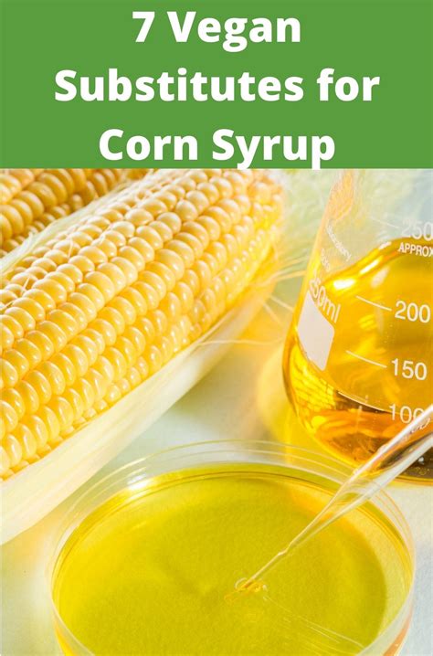 7 Vegan Substitutes for Corn Syrup - Healthier Steps