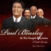 Paul Beasley And The Gospel Keynotes - I Don't Know - CD Review