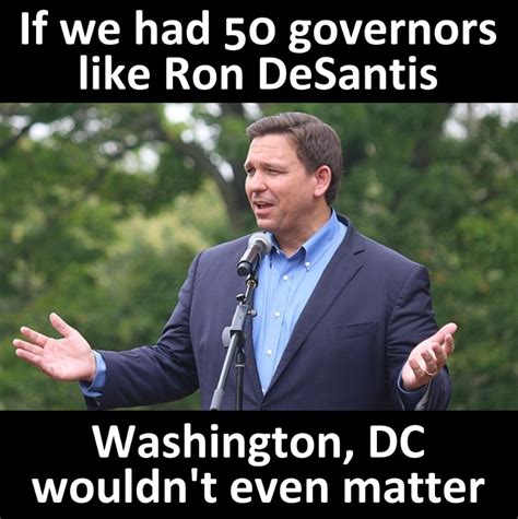 PHOTO If We Had 50 Governors Like Ron DeSantis Washington DC Wouldn't ...