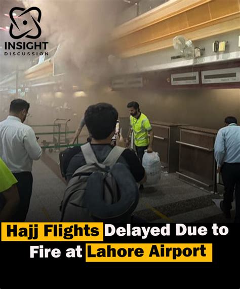 Fire Incident at Allama Iqbal International Airport Disrupts Hajj ...