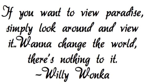 Willy Wonka And The Chocolate Factory Quotes. QuotesGram