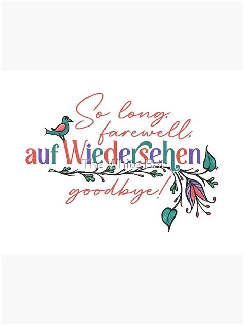 "So long, farewell, auf Wiedersehen, goodbye! - German Folk Flowers ...