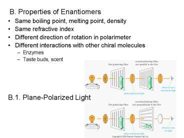 PPT – B. Properties of Enantiomers PowerPoint presentation | free to ...