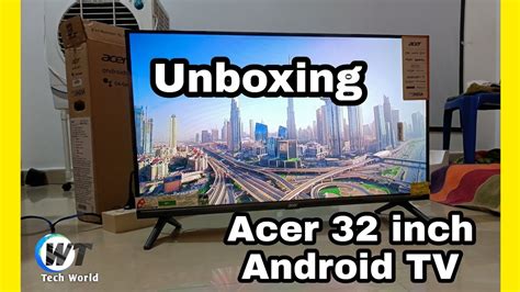 Acer 32 inch Android TV Quick Unboxing #WTtechworld - YouTube