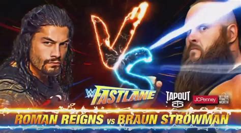 WWE Rumor On Roman Reigns vs Braun Strowman At WWE Fastlane - IWNerd.com