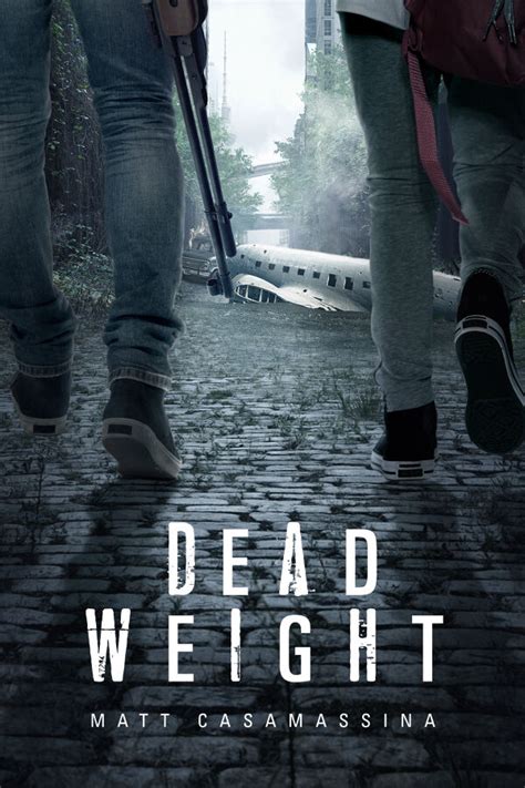 Dead Weight by Matt Casamassina | BookLife