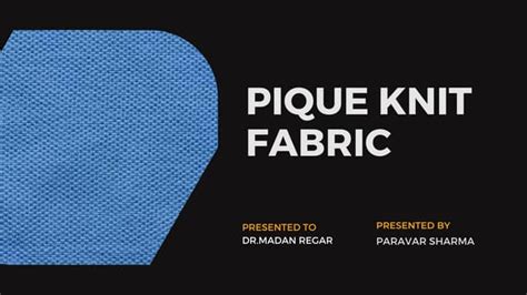 PIQUE KNIT FABRIC | PPT