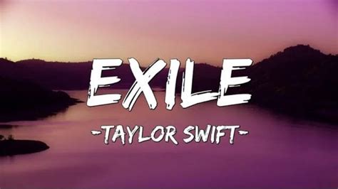 Taylor Swift – exile Lyrics