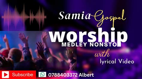 Samia Worship Nonstop || Worship Medley - Mangeni || Samia Gospel Song - YouTube