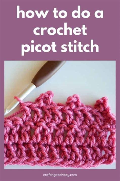 How to Crochet a Picot Stitch - Crafting Each Day