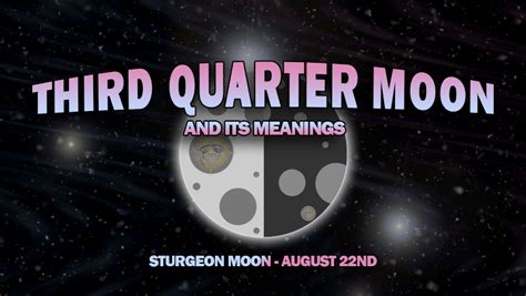 Third Quarter Moon and its Meanings | Eight Lunar Phases - Headed West