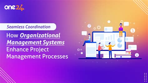 Seamless Coordination - How Organizational Management Systems Enhance Project Management ...