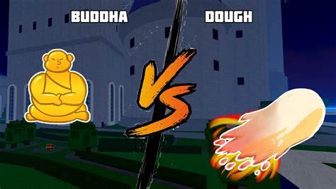 Dough VS Buddha Blox fruits - YouTube