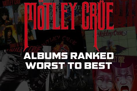 Motley Crue Albums Ranked Worst to Best