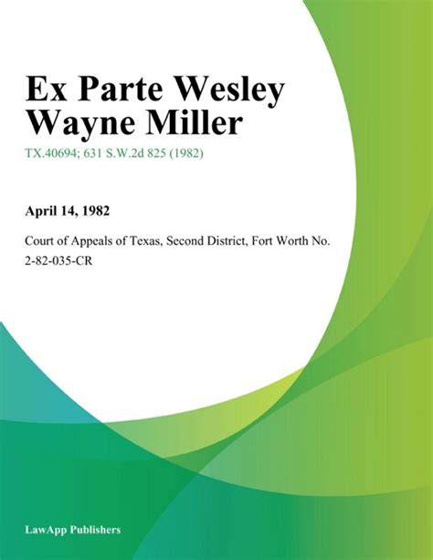 [Download] "Ex Parte Wesley Wayne Miller" by Second District, Fort ...