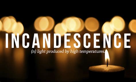 Elaina's Writing World: Incandescence and Luminescence