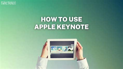 Apple Keynote and How to Use it - Cyber-Seniors Inc.