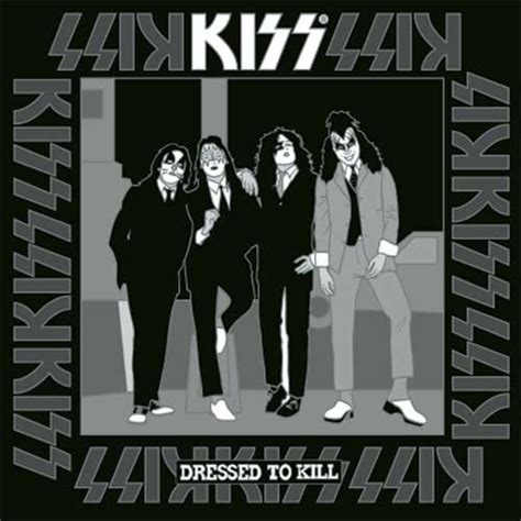 Kiss - Dressed To Kill Lyrics and Tracklist | Genius