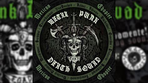 Metal Punk Death Squad Mexican Chapter - Volumen #1 (2015) - YouTube