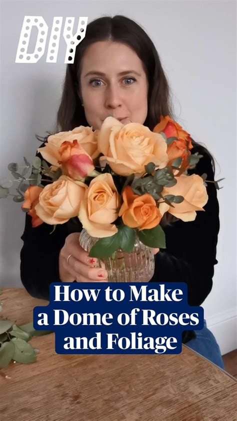 How to Make a Dome Shape of Roses + Foliage. Follow this diy florals tutorial for the co… | Home ...