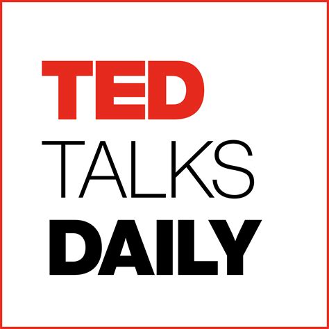 Best Episodes of TED Talks Daily | Podchaser