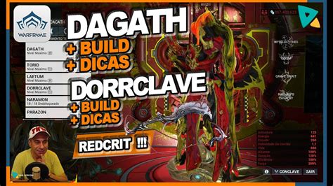 WARFRAME - DAGATH BUILD E DICAS - BUILD DORRCLAVE - DICAS DE KAVAT E CRISTAIS DE ARCONTE ...