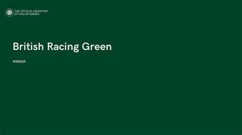 British Racing Green color - #004225 - The Official Register of Color Names