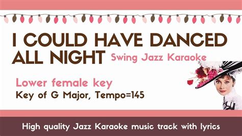 [Jazz karaoke] I could have danced all night (My fair lady) female key [sing along instrumental ...