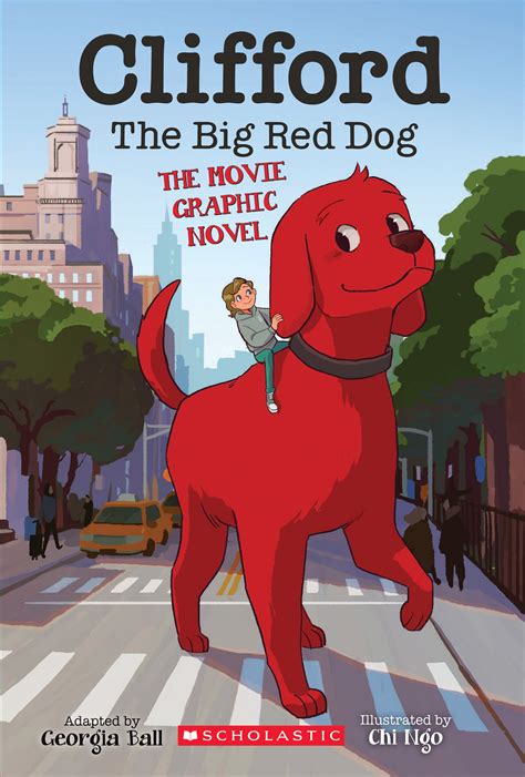 Clifford the Big Red Dog: The Movie Graphic Novel by Georgia Ball