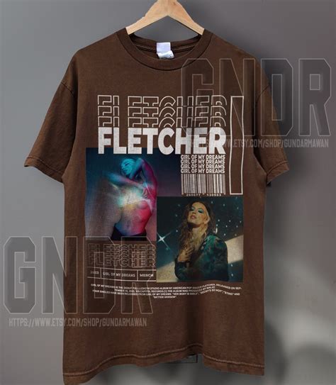 Girl Of My Dreams Tour Shirt, Fletcher Tour Merch, 2022 Fletcher's So ...