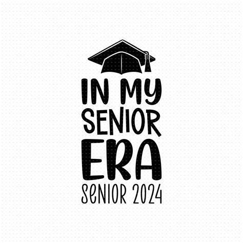 In My Senior Era Svg Png Eps Pdf in My Senior Era 2024 - Etsy in 2023 ...