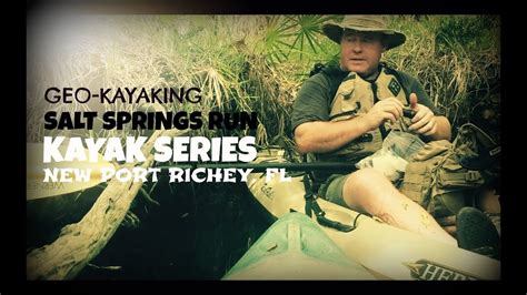 SALT SPRINGS RUN KAYAK SERIES geocaching - YouTube