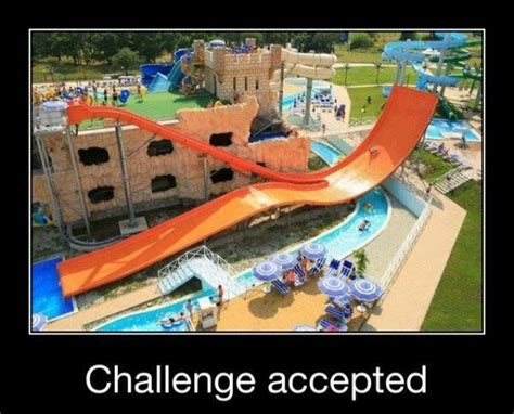 I love it! | Cool water slides, Funny memes, Water slides